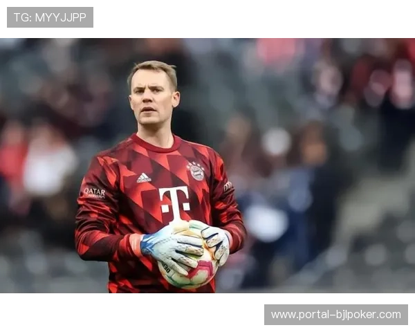 拜仁诺伊尔回归首发,门神扑救力保平局 拜仁诺伊尔回归首发,门神扑救力保平局